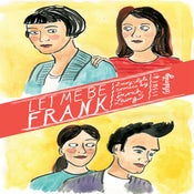 Image of Let Me Be Frank #4