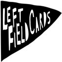 Left Field Cards
